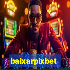 baixarpixbet