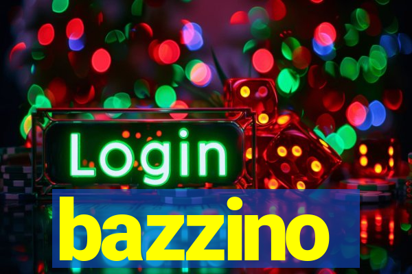 bazzino