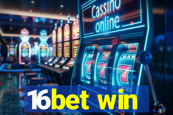 16bet win
