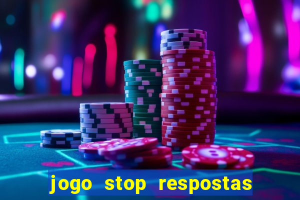 jogo stop respostas de a a z