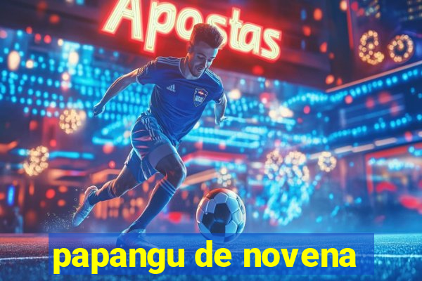 papangu de novena