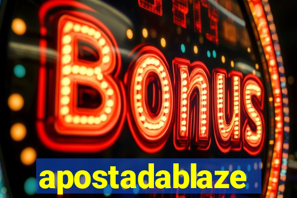 apostadablaze