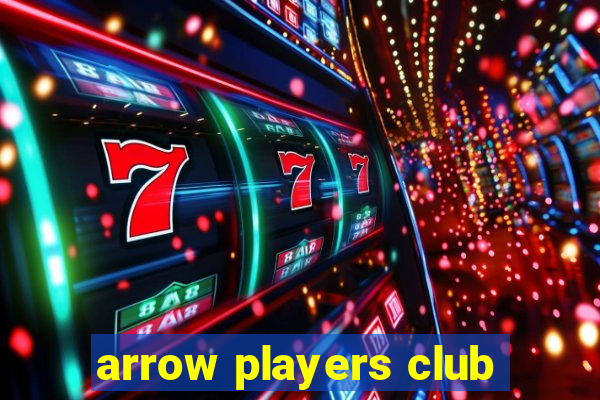 arrow players club