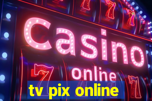 tv pix online