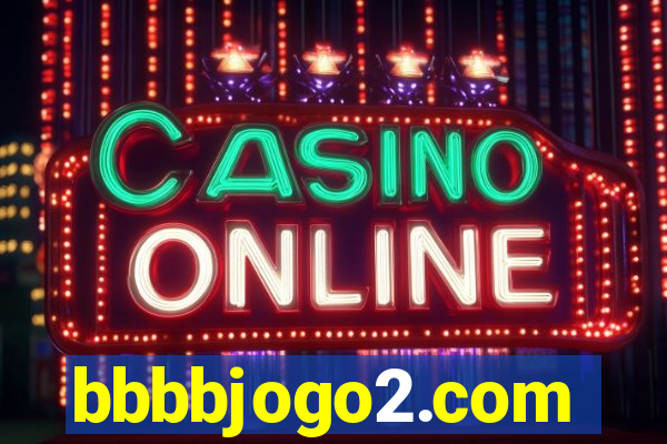 bbbbjogo2.com
