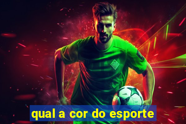 qual a cor do esporte