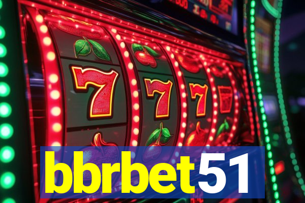 bbrbet51