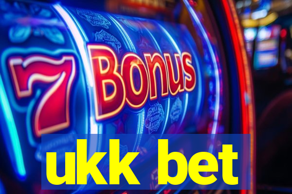 ukk bet