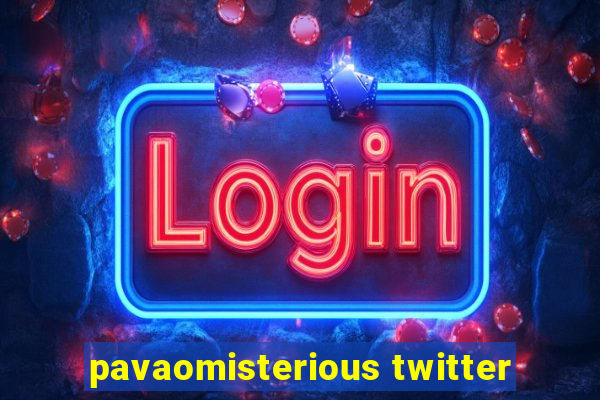 pavaomisterious twitter