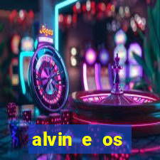 alvin e os esquilos redecanais