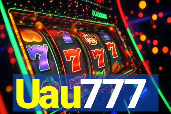 Uau777