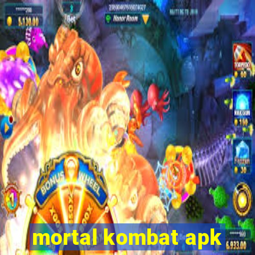 mortal kombat apk