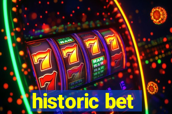historic bet