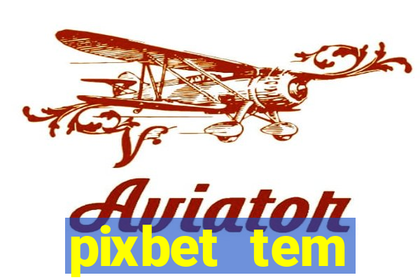 pixbet tem pagamento antecipado