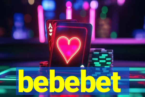 bebebet