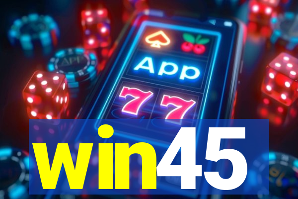 win45