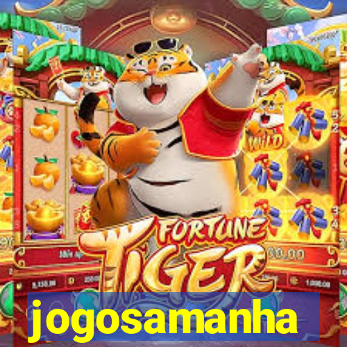 jogosamanha
