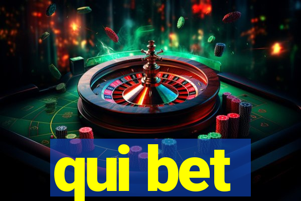 qui bet