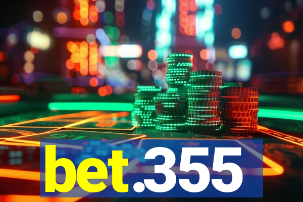 bet.355