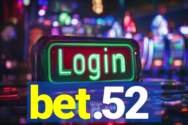 bet.52