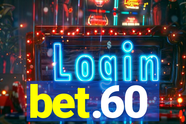 bet.60