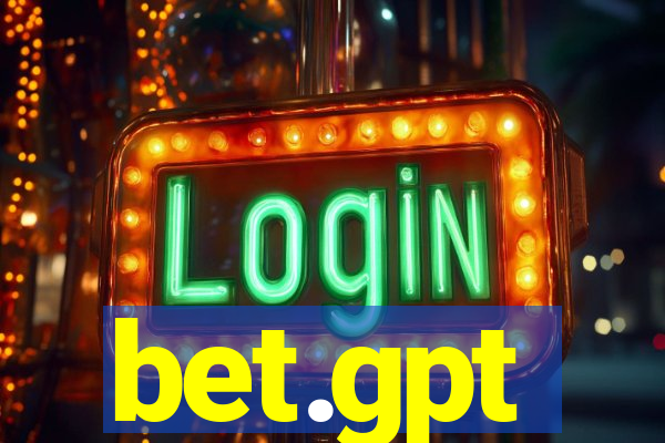 bet.gpt