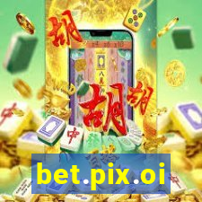 bet.pix.oi