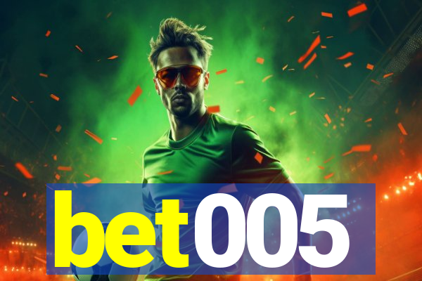 bet005