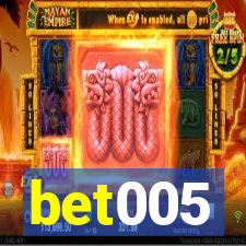 bet005