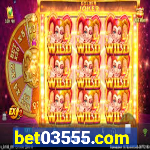 bet03555.com