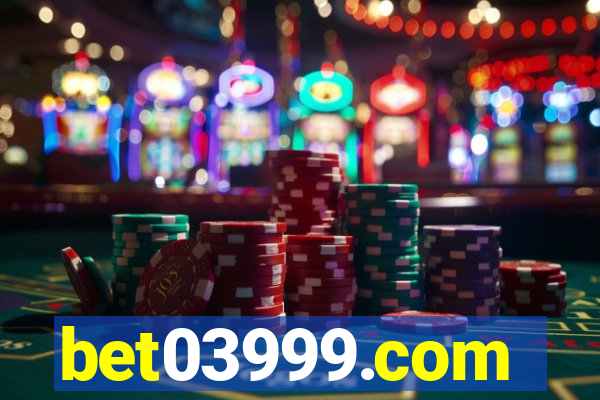 bet03999.com