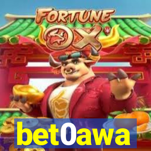 bet0awa
