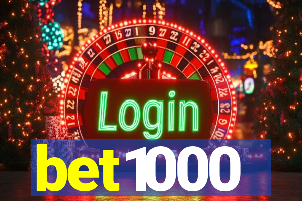 bet1000