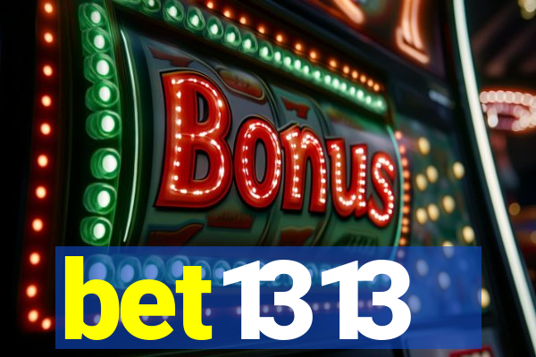 bet1313
