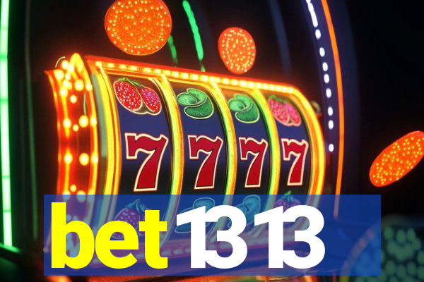bet1313