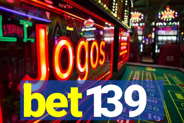 bet139
