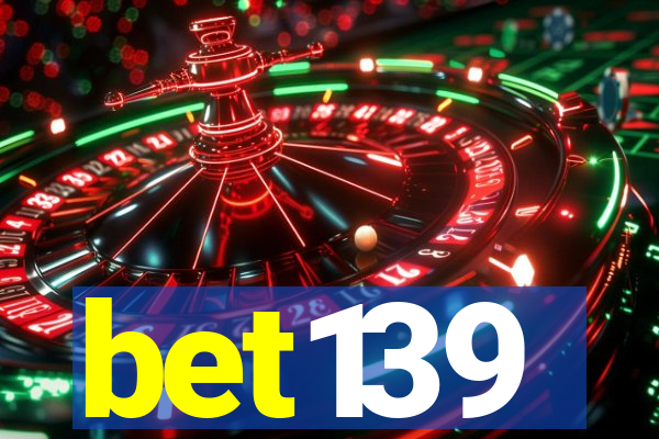 bet139