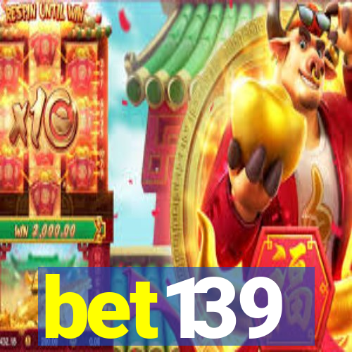 bet139