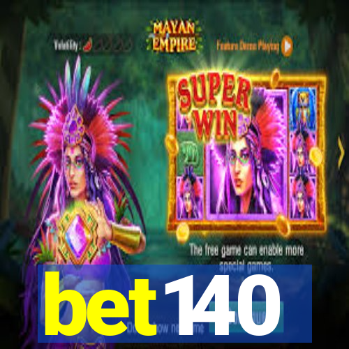 bet140