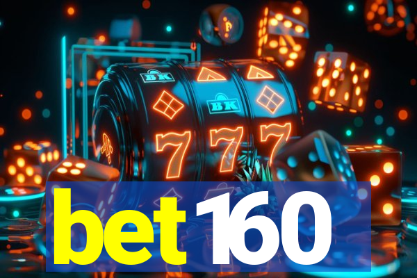 bet160