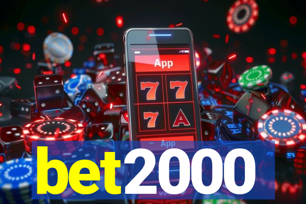 bet2000
