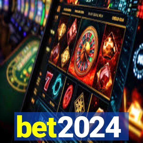 bet2024