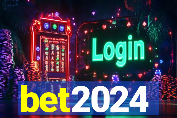 bet2024