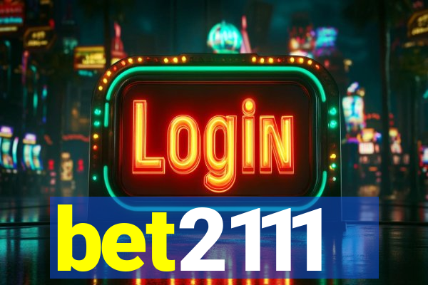 bet2111