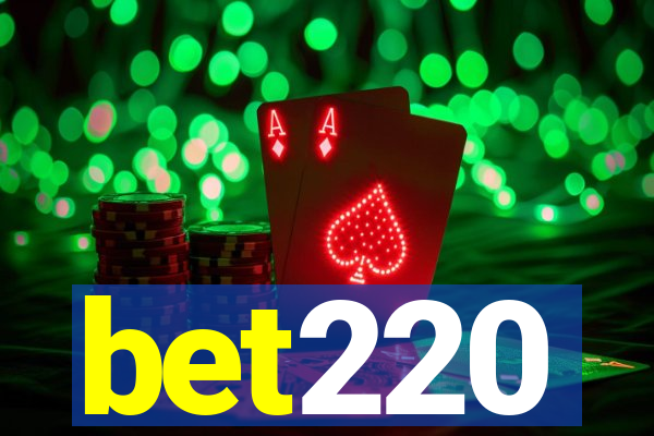 bet220