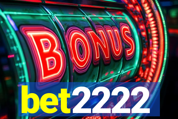 bet2222