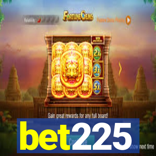 bet225