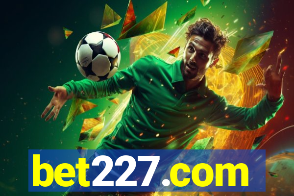 bet227.com
