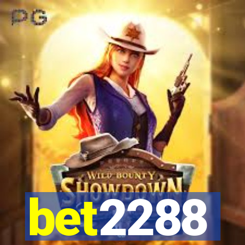 bet2288