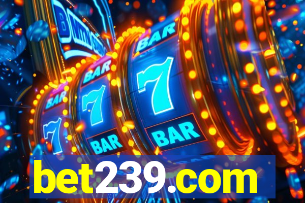bet239.com
